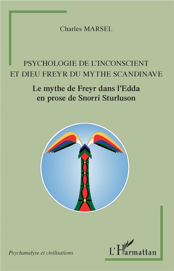 Psychologie de l'inconscient et dieu Freyr du mythe scandinave. Le mythe de Freyr dans l'Edda en pro