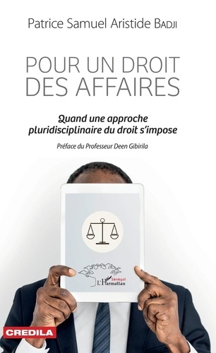 Pour un droit des affaires. Quand une approche pluridisciplinaire du droit s'impose