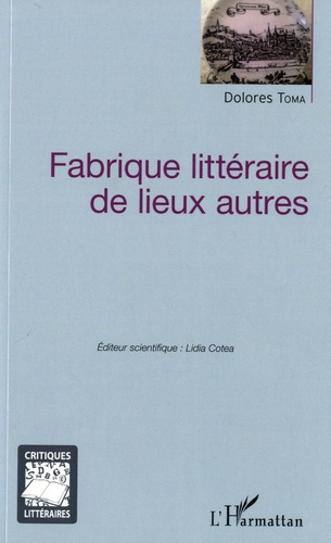 Fabrique littéraire de lieux autres