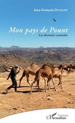 Mon pays de Pount. Les destinées nomades