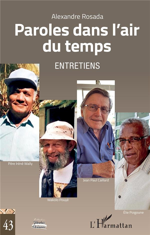 Paroles dans l'air du temps. Entretiens