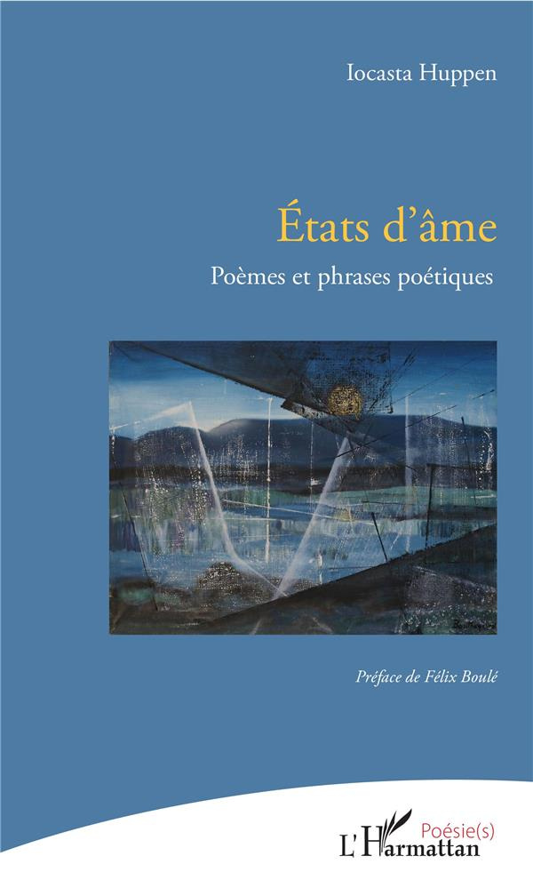 Etats d'âme. Poèmes et phrases poétiques