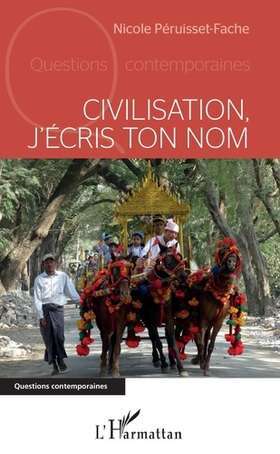 Civilisation, j'écris ton nom