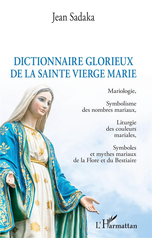 Dictionnaire révérencieux de la sainte vierge Marie. Mariologie, Symbolisme des nombres mariaux, Lit