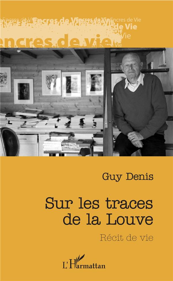 Sur les traces de la louve. Réçit de vie
