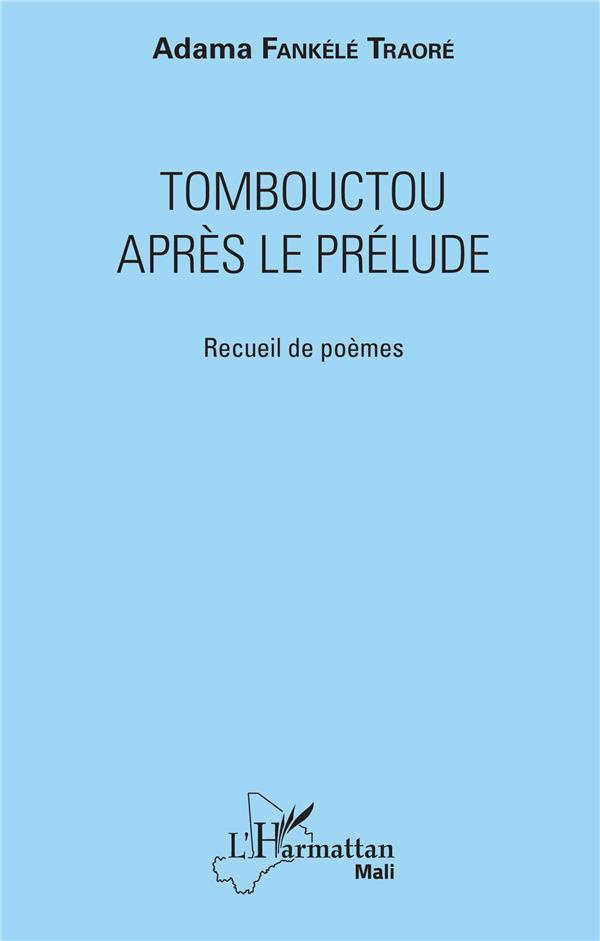 Tombouctou après le prélude