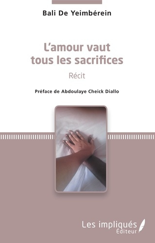 L'amour vaut tous les sacrifices
