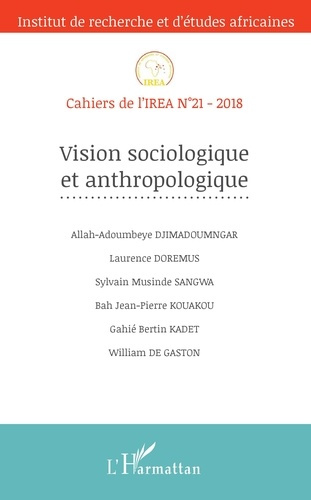 Cahiers de l'IREA N°21-2018 : Vision sociologique et anthropologique