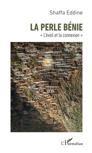 La Perle bénie. "L'éveil et la connexion"