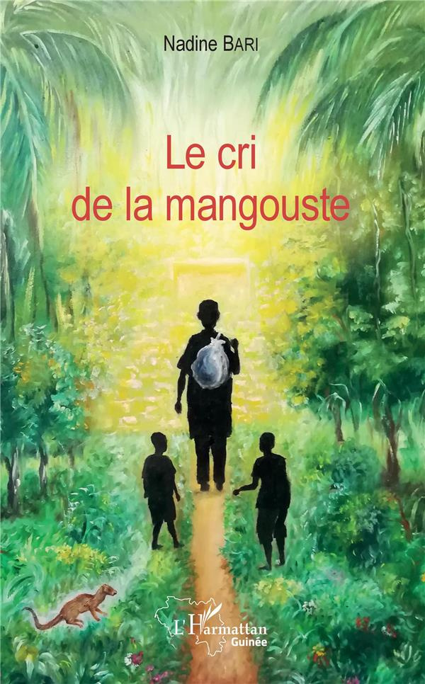 Le cri de la mangouste