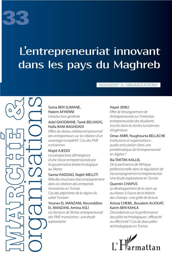 Marché et Organisations N° 33 : L'entrepreneuriat innovant dans les pays du Maghreb