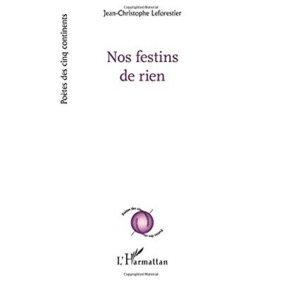 Nos festins de rien