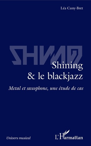 Shining & le blackjazz