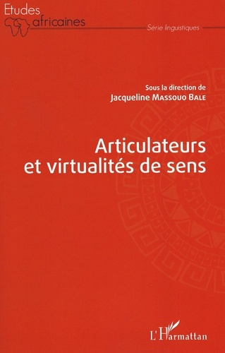 Articulateurs et virtualités de sens