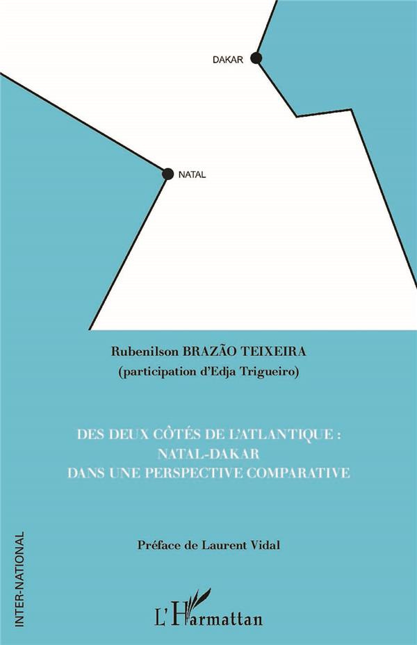 Des deux côtés de l'Atlantique : Natal-Dakar dans une perspective comparative