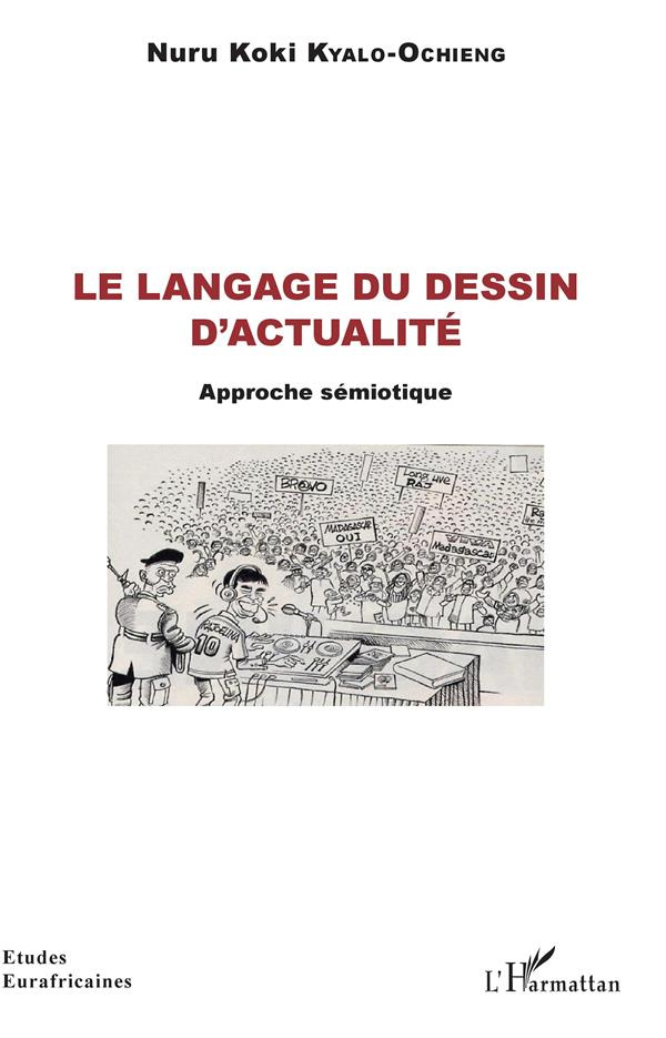 Le langage du dessin d'actualité. Approche sémiotique