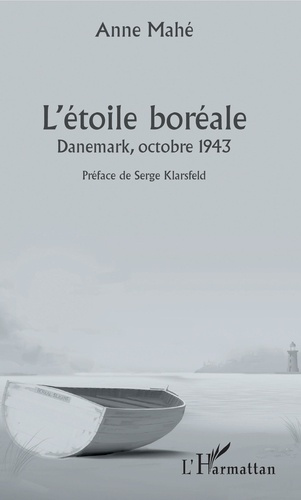 L'étoile boréale. Danemark, octobre 1943