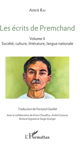 Les écrits de Premchand. 2 volumes : Volume 1, La politique nationale et internationale ; Volume 2,