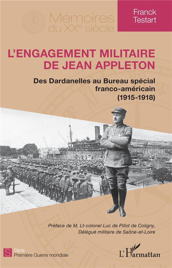 L'engagement militaire de Jean Appleton. Des Dardanelles au Bureau spécial franco-américain (1915-19