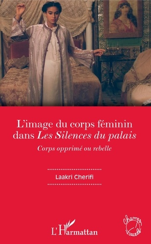 L'image du corps féminin dans Les Silences du palais