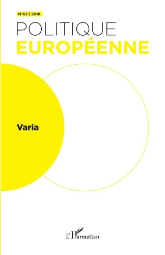 Politique européenne N° 62/2018 : Varia