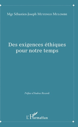 Des exigences éthiques pour notre temps