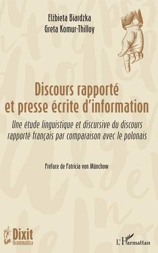 Discours rapporté et presse écrite d'information. Une étude linguistique et discursive du discours r