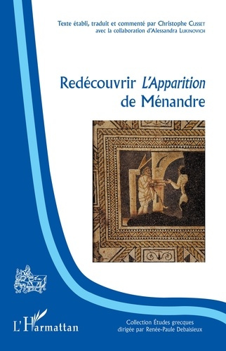 Redécouvrir L'Apparition de Ménandre