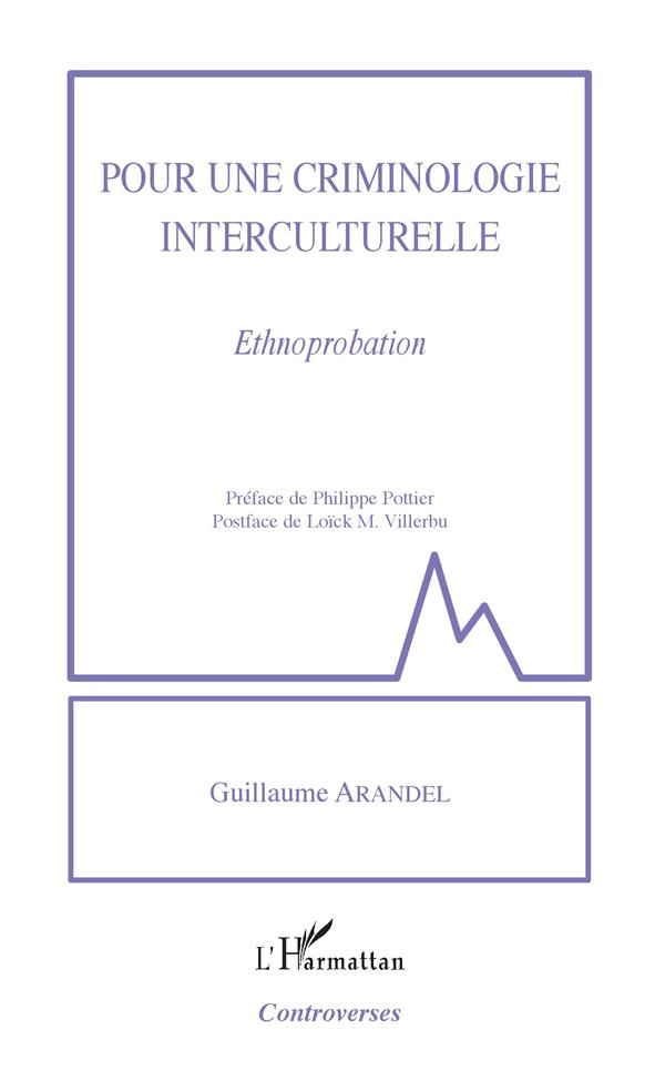 Pour une criminologie interculturelle. Ethnoprobation