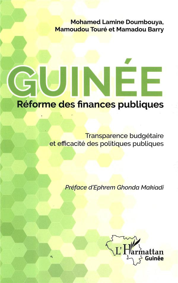 Guinée réforme des finances publiques. Transparence budgétaire et efficacité des politiques publique