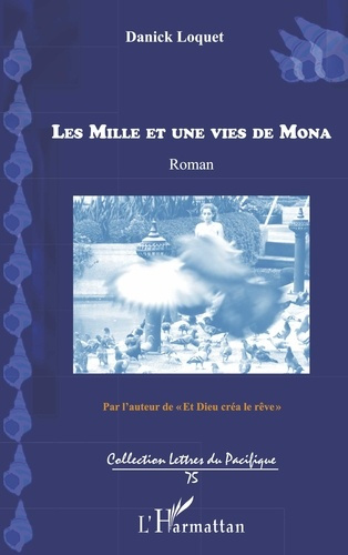 Les mille et une vies de Mona