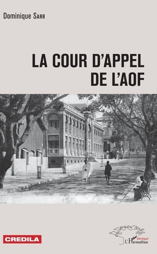 La Cour d'appel de l'AOF