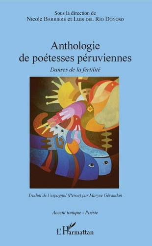 Anthologie de poétesses péruviennes. Danses de la fertilité