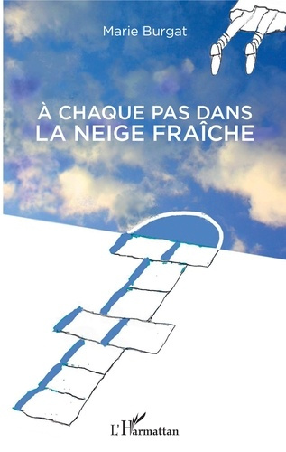 A chaque pas dans la neige fraîche