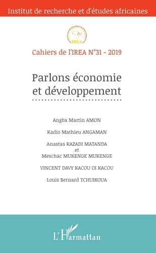 Cahiers de l'IREA N° 31/2019 : Parlons économie et développement