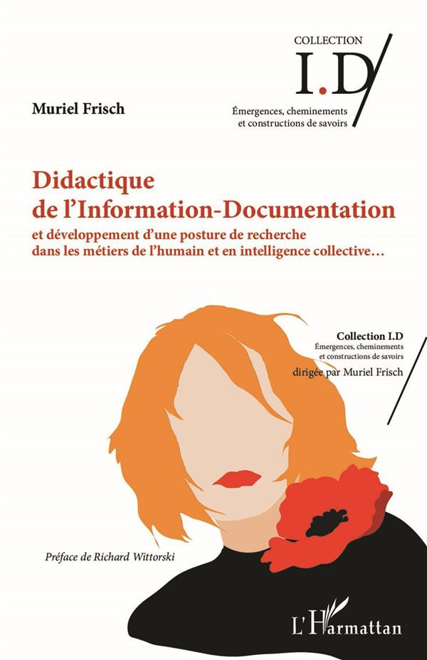 Didactique de l'Information-Documentation et développement d'une posture de recherche dans les métie
