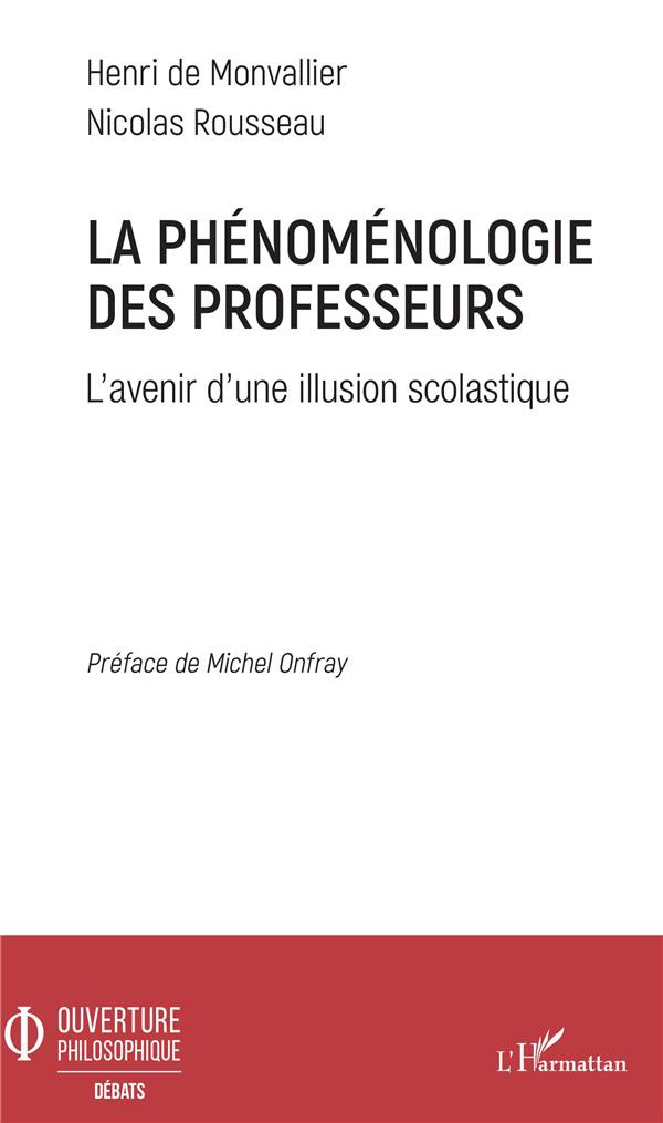 La phénoménologie des professeurs. L'avenir d'une illusion scolastique