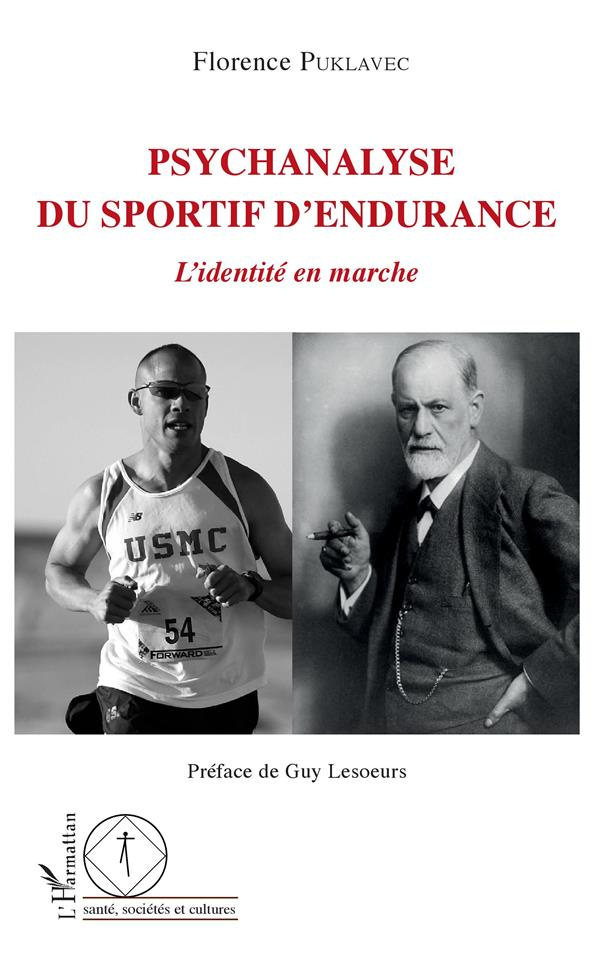 Psychanalyse du sportif d'endurance. L'identité en marche