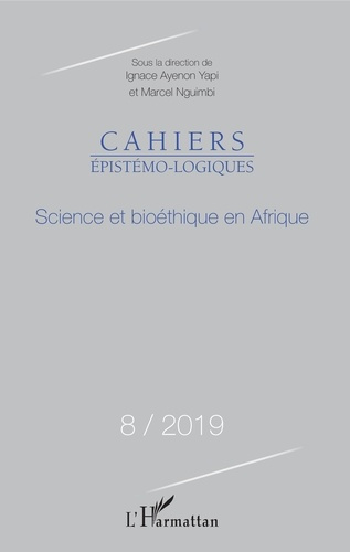 Cahiers épistémo-logiques N° 8/2019 : Science et bioéthique en Afrique