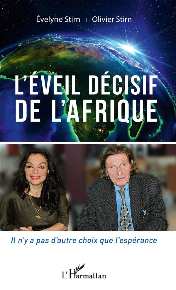 L'éveil décisif de l'Afrique. Il n'y a pas d'autre choix que l'espérance