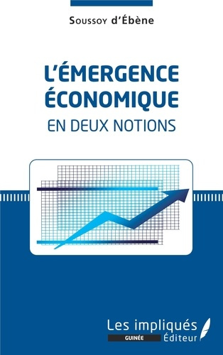 L'émergence économique en deux notions