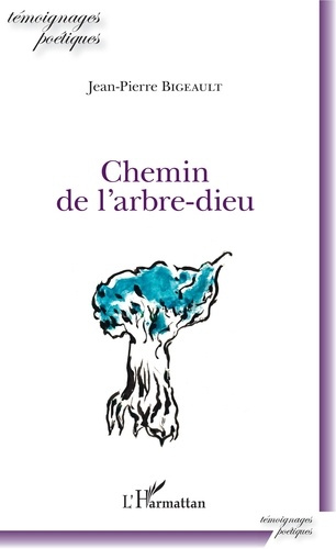 Chemin de l'arbre-dieu