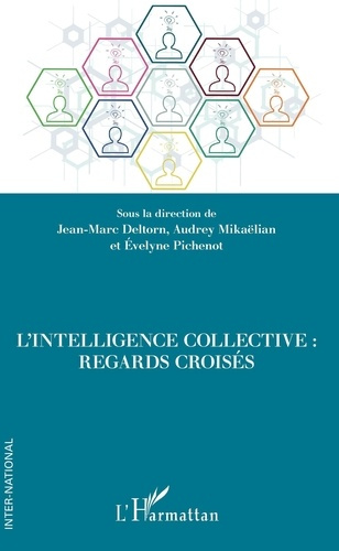 L'intelligence collective : regards croisés