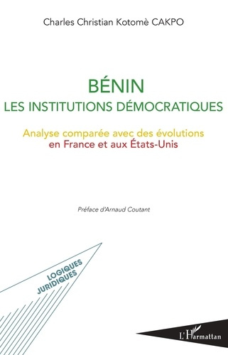 Bénin - Les institutions démocratiques. Analyse comparée avec des évolutions en France et aux Etats-