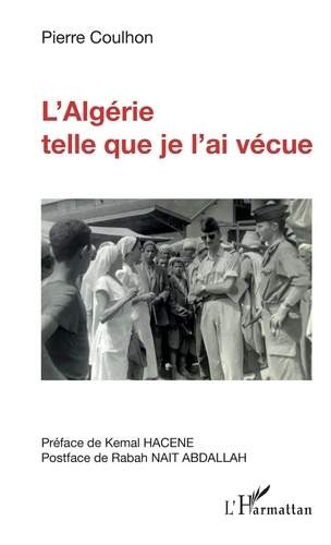L'Algérie telle que je l'ai vécue