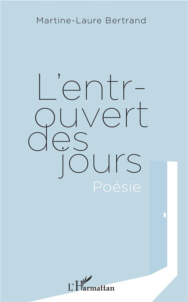 L'entrouvert des jours