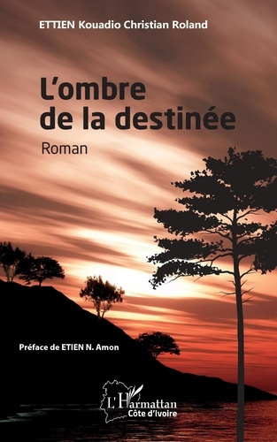 L'ombre de la destinée