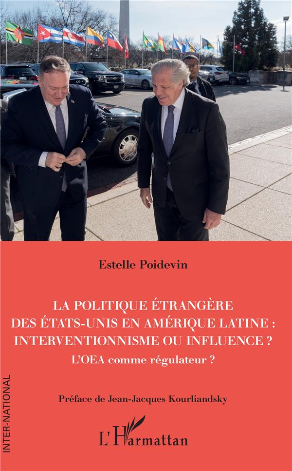 La politique étrangère des Etats-Unis en Amérique Latine : interventionnisme ou influence ?. L'OEA c
