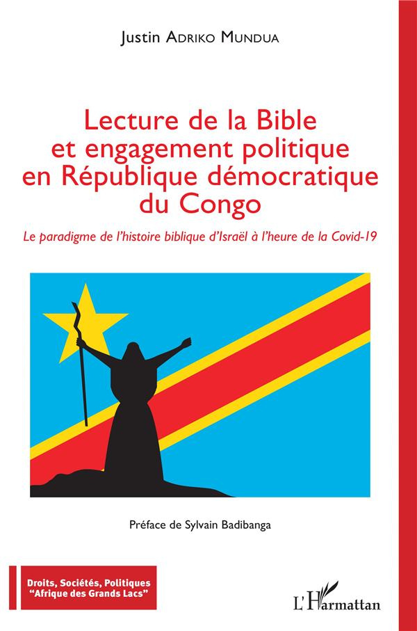 Lecture de la Bible et engagement politique en République démocratique du Congo. Le paradigme de l'h
