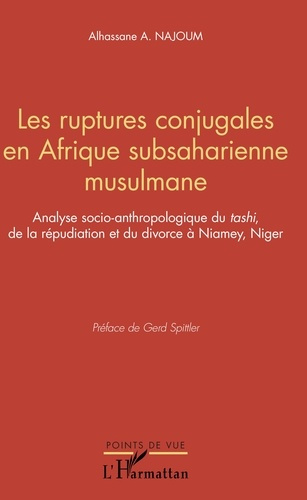 Les ruptures conjugales en Afrique subsaharienne musulmane. Analyse socio-anthopologique du "tashi"